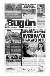 KAHRAMANMARAŞ'TA BUGÜN